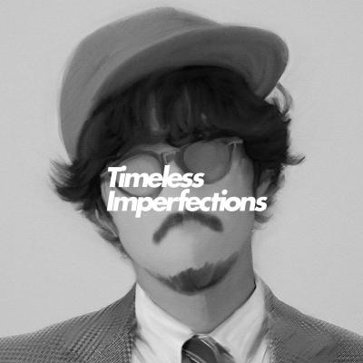 Timeless_Imperfections_B20181106.jpg