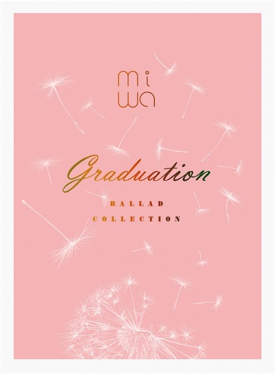 miwa ballad collection 〜graduation〜