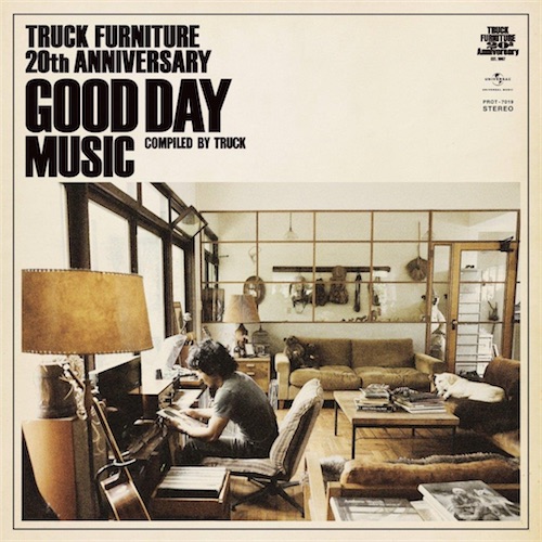 TRUCK FURNITURE 20th Anniversary GOOD DAY MUSIC
