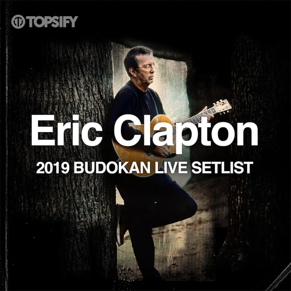 エリック・クラプトン、東京公演のセットリストのプレイリストが公開！