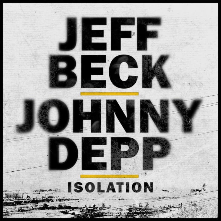 ジェフ・ベックとジョニー・デップ、豪華デュオによるジョン・レノンの名曲「孤独」カヴァーがデジタル配信開始！