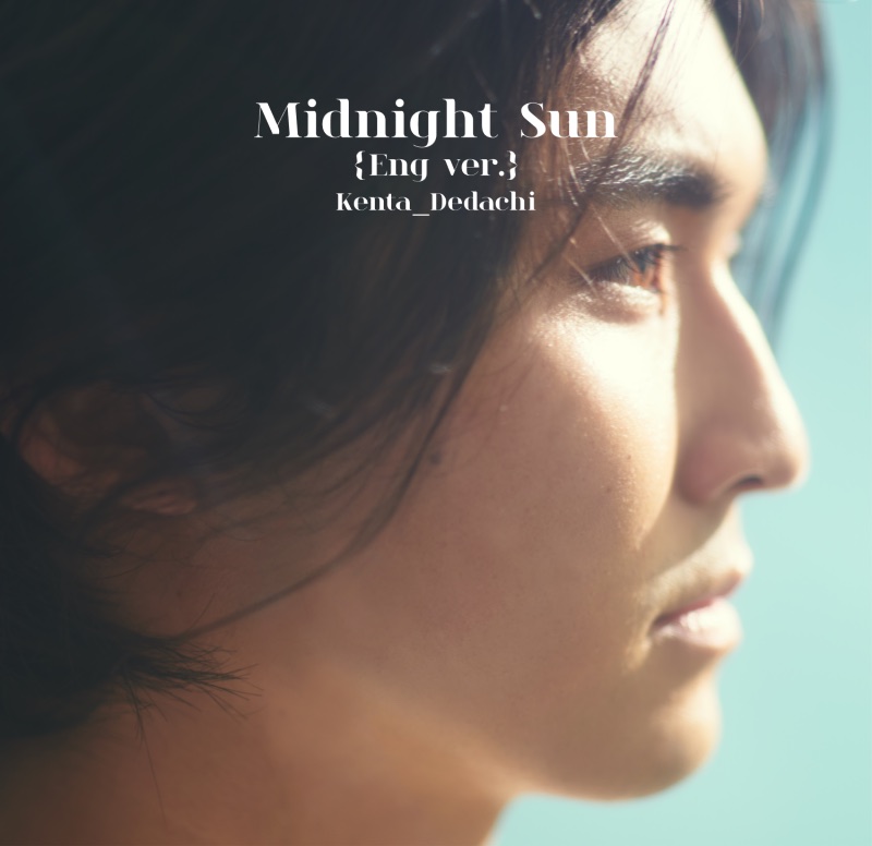 Midnight Sun（Eng Ver.）