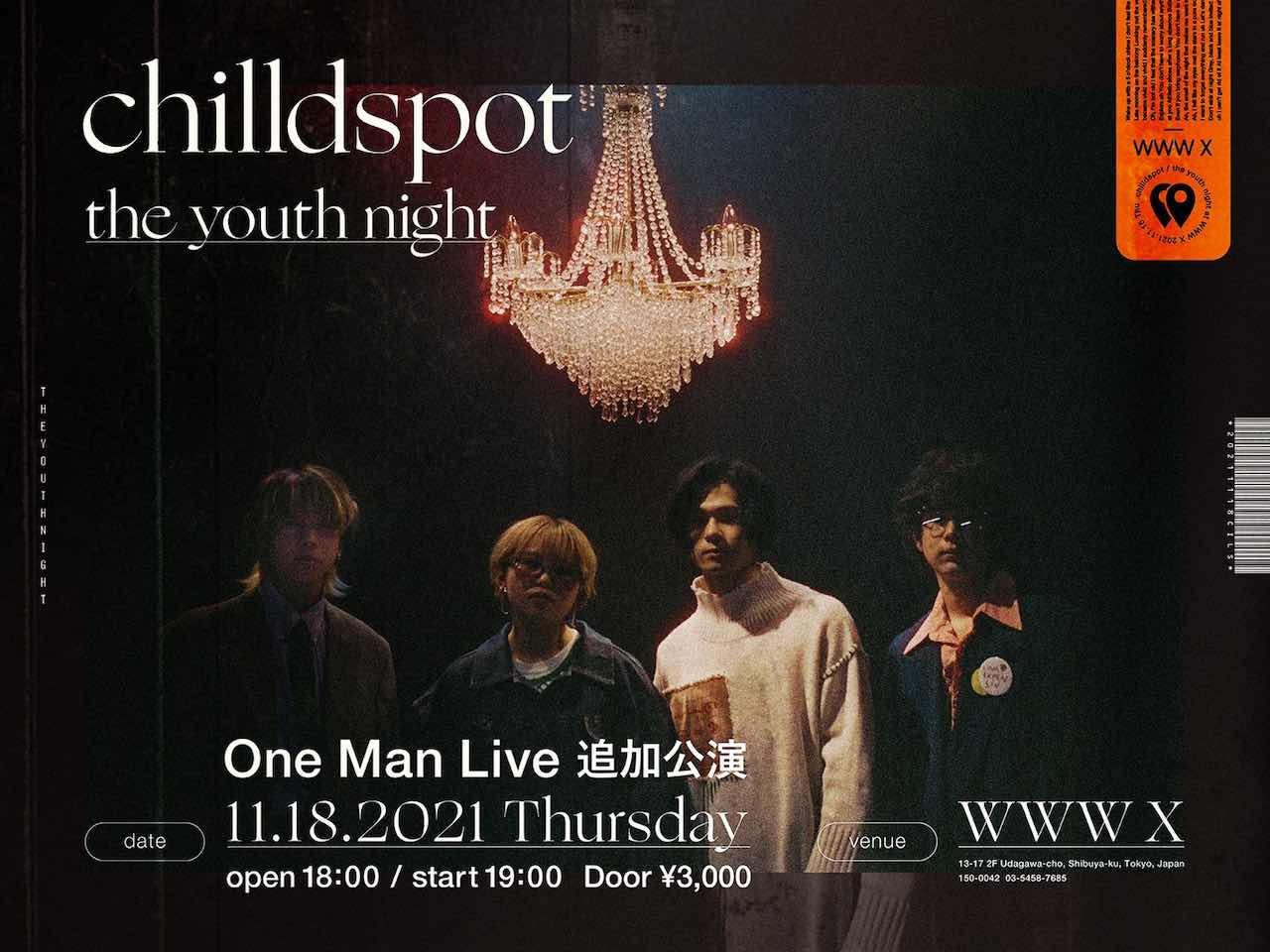 chilldspot、One man live "the youth night"チケット即完につき追加公演が決定！