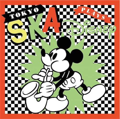 TOKYO SKA Plays Disney
