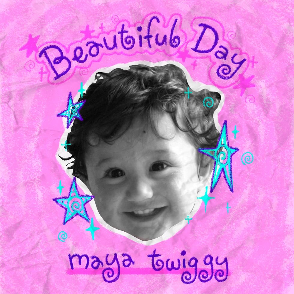 mayatwiggy_BeautifulDay_JK20260910.jpeg