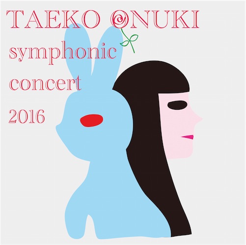 TAEKO ONUKI meets AKIRA SENJU～Symphonic Concert 2016